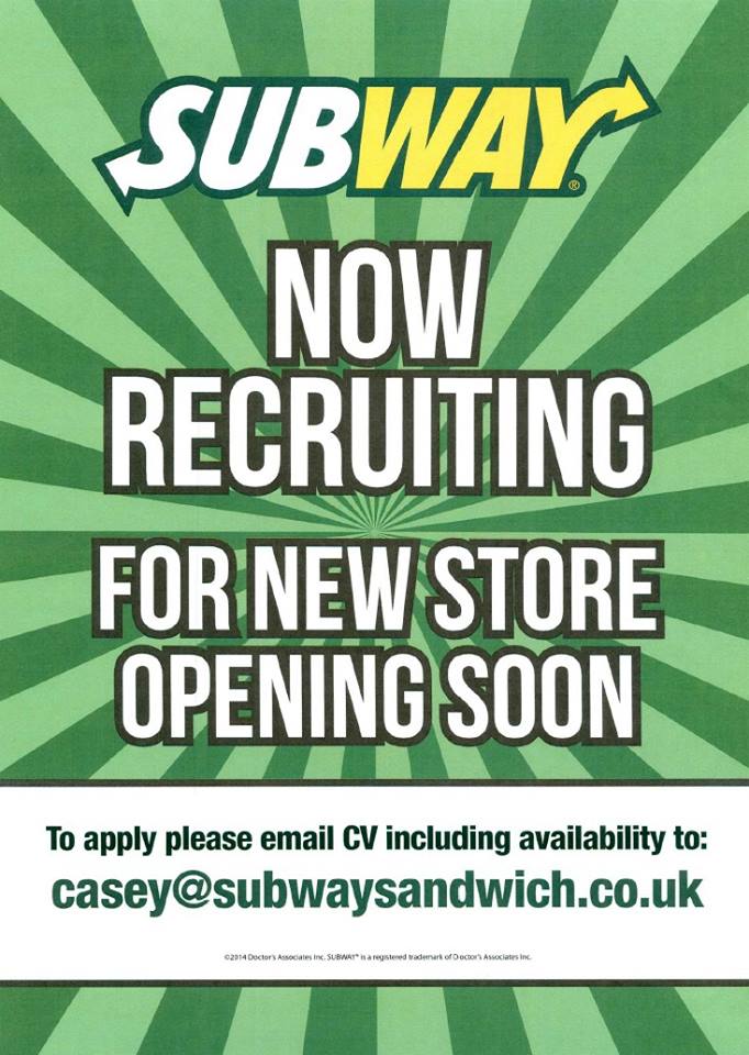 Subway have started to advertise 15 jobs for their new Chantry Centre ...